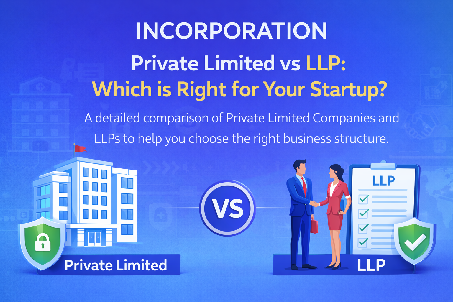 Private Limited vs LLP